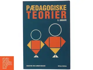 Pædagogiske teorier af Niels Jørgen Bisgaard (Bog)