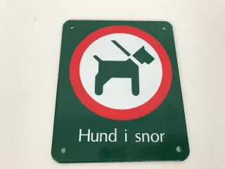 'Hund i snor' metal skilt