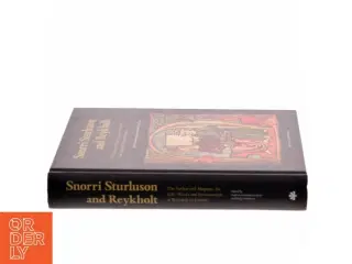 Snorri Sturluson and Reykholt : the author and magnate, his life, works and environment at Reyholt in Iceland (Bog)