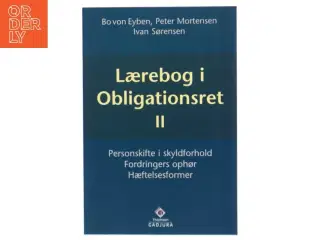 Lærebog i obligationsret del 2 : personskifte i skyldforhold : fordringers ophør : hæftelsesformer (Bog)