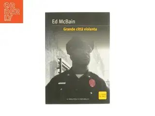 Grande citt&#224; violenta af Ed McBain (bog)