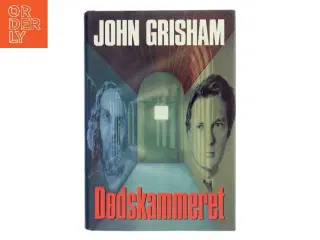 Dødskammeret af John Grisham (Bog)