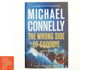 The Wrong Side of Goodbye af Michael Connelly (Bog)