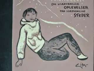 eventyrerne fortæller om usædvanlige oplevelser , 