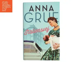 Italiensvej af Anna Grue (Bog)