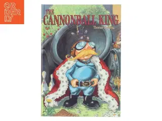 The cannonball king af Thomas Warming (Bog)