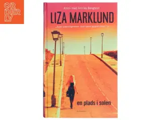 En plads i solen : krimi af Liza Marklund (Bog)