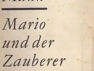 Mario und der Zauberer - Thomas Mann