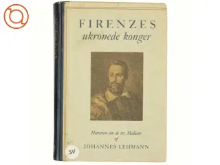 Firenzes ukronede konger af Johannes Lehman