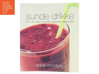 Sunde drikke af Anne McIntyre (Bog)