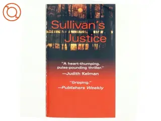 Sullivan&#39;s justice af Nancy Taylor Rosenberg (Bog)