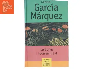 Kærlighed i koleraens tid af Gabriel Garc&#237;a M&#225;rquez (Bog)