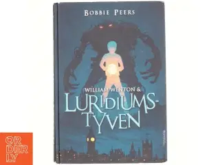 William Wenton & luridiumstyven af Bobbie Peers (Bog)