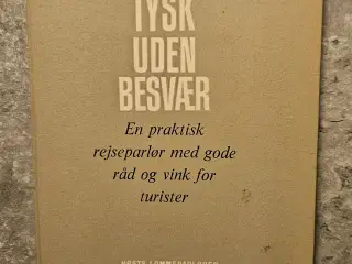 Tysk uden besvær - En praktisk rejsepa            