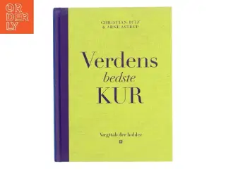 Verdens bedste kur : vægttab der holder af Christian Bitz (Bog)