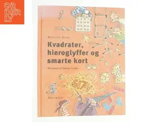 Kvadrater, hieroglyffer og smarte kort af Kristin Dahl (Bog)