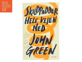 Skildpadder hele vejen ned af John Green (f. 1977) (Bog)