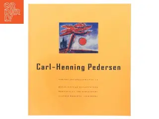 Carl-Henning Pedersen af Carl-Henning Pedersen (Bog)