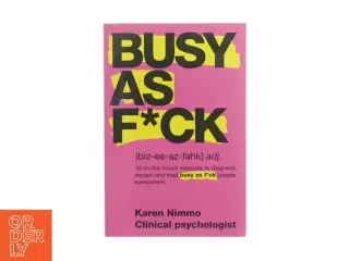 Busy as F*ck af Karen Nimmo (Bog)