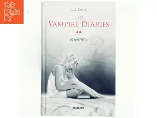 The vampire diaries. #2, Kampen af L. J. Smith (Bog)