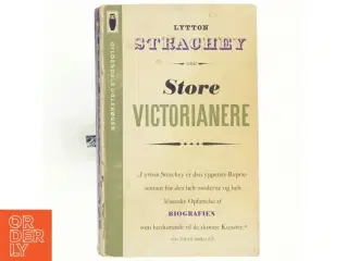 Store victorianere, af Lytton Strachey