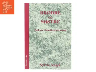 Psykologi - Brødre og søstre af Sylvie Angel (Bog)