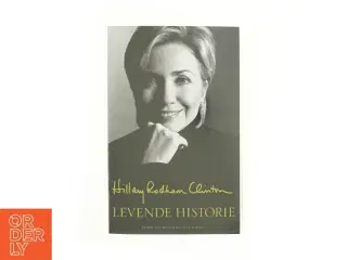 Levende historie af Hillary Rodham Clinton (Bog)