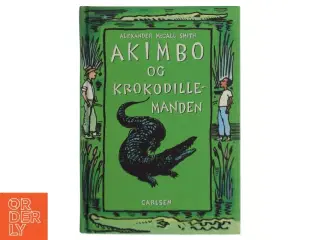 Akimbo og krokodillemanden af Alexander McCall Smith (Bog)