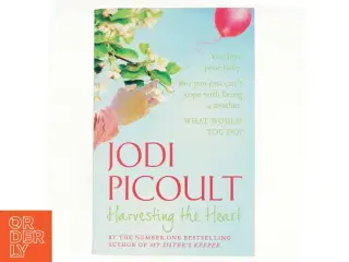 Harvesting the heart af Jodi Picoult (Bog)