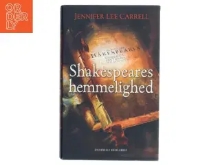 Shakespeares hemmelighed af Jennifer Lee Carrell (Bog)