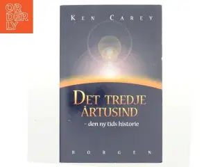 Det tredje årtusind : den ny tids historie af Ken Carey (Bog)