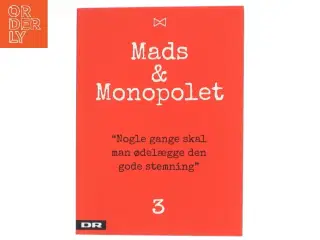 Mads & Monopolet - nogle gange skal man ødelægge den gode stemning af Mads Steffensen (Bog)