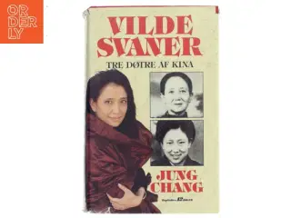 Vilde svaner af Jung Chang (Bog)
