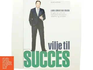 Vilje til succes af Lars-Christian Brask (Bog)