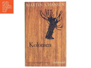Bog: &#39;Kolonien&#39; af Martin A. Hansen fra Gyldendal