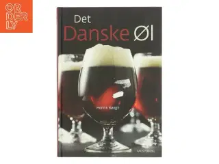 Det danske øl af Henrik Bøegh (Bog)