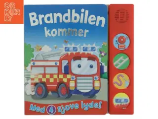 Brandbilen kommer, med 4 sjove lyde! (Bog)