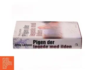 Pigen Der Legede Med Ilden af Larsson, Stieg (Bog)