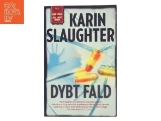 Dybt fald af Karin Slaughter (Bog)