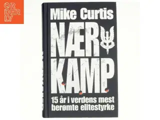 Nærkamp af Mike Curtis (Bog)