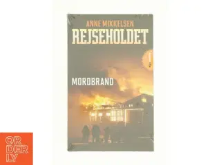 Rejseholdet af Anne Mikkelsen fra Bog