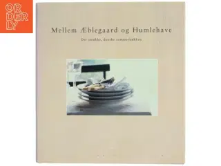 Mellem Æblegaard og Humlehave : det smukke, danske sommerkøkken af Jesper Vinding (Bog)