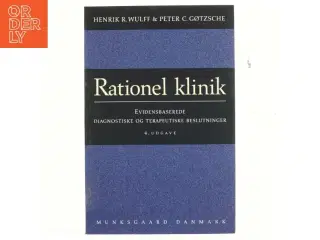 Rationel klinik : evidensbaserede diagnostiske og terapeutiske beslutninger (Bog)