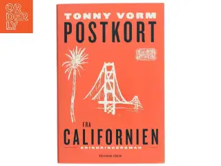Postkort fra Californien af Tonny Vorm (Bog)