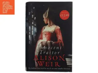Innocent traitor af Alison Weir (Bog)