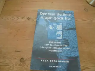 Det skal de ikke slippe godt fra (Besættelsens tys