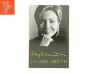 Levende historie af Hillary Rodham Clinton (Bog)