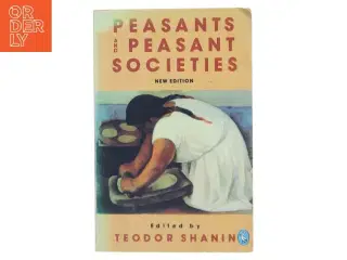 Peasants and peasant societies : selected readings af Teodor Shanin (Bog)