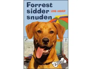Forrest sidder Snuden - En hundebog for begyndere
