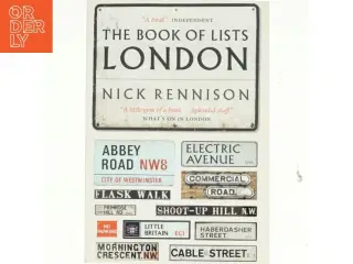 The Book of Lists London af Nick Rennison (Bog)